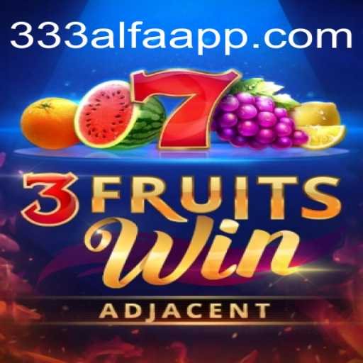 Discover the Exciting World of 3FruitsWin at 333ALFA.com Oficial Slots Brasil #1