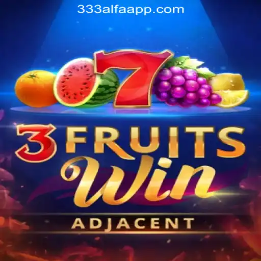 Discover the Exciting World of 3FruitsWin at 333ALFA.com Oficial Slots Brasil #1